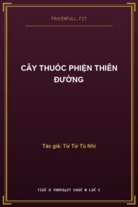 Cây Thuốc Phiện Thiên Đường