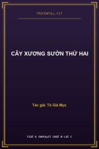 Cây Xương Sườn Thứ Hai