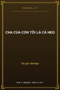Cha Của Con Tôi Là Cá Heo