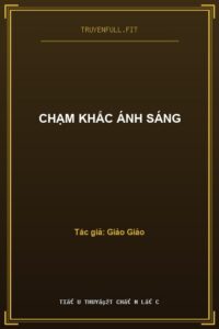Chạm Khắc Ánh Sáng