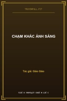 Chạm Khắc Ánh Sáng