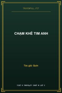 Chạm Khẽ Tim Anh