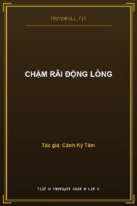Chậm Rãi Động Lòng