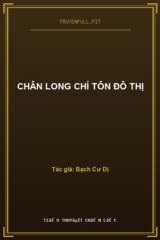 Chân Long Chí Tôn Đô Thị