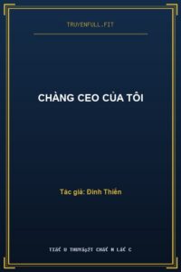 Chàng CEO Của Tôi