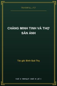 Chàng Minh Tinh Và Thợ Săn Ảnh