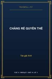 Chàng Rể Quyền Thế