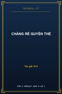 Chàng Rể Quyền Thế