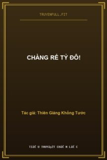 Chàng Rể Tỷ Đô!