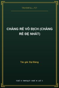Chàng Rể Vô Địch (Chàng Rể Đệ Nhất)