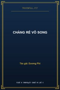 Chàng Rể Vô Song