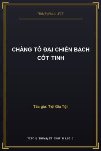 Chàng Tô Đại Chiến Bạch Cốt Tinh