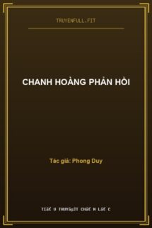 Chanh Hoàng Phản Hồi