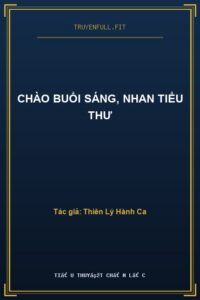 Chào Buổi Sáng, Nhan Tiểu Thư