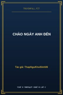 Chào Ngày Anh Đến