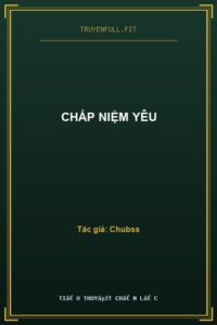 Chấp Niệm Yêu