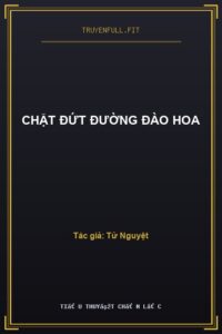 Chặt Đứt Đường Đào Hoa