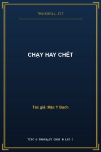 Chạy Hay Chết