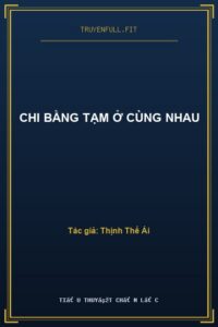 Chi Bằng Tạm Ở Cùng Nhau