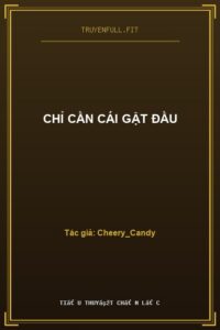 Chỉ Cần Cái Gật Đầu