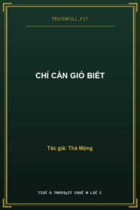 Chỉ Cần Gió Biết