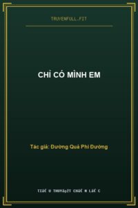 Chỉ Có Mình Em