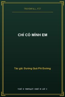 Chỉ Có Mình Em