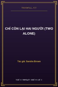 Chỉ Còn Lại Hai Người (Two Alone)