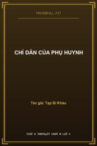 Chỉ Dẫn Của Phụ Huynh
