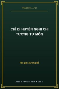 Chí Dị Huyền Nghi Chi Tương Tư Môn
