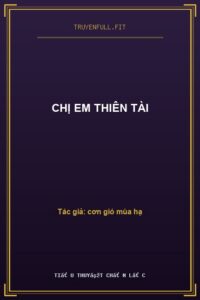 Chị Em Thiên Tài