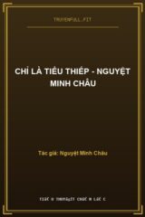 Chỉ Là Tiểu Thiếp – Nguyệt Minh Châu