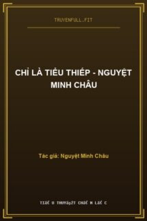 Chỉ Là Tiểu Thiếp – Nguyệt Minh Châu