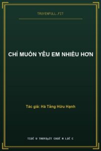 Chỉ Muốn Yêu Em Nhiều Hơn