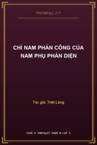 Chỉ Nam Phản Công của Nam Phụ Phản Diện