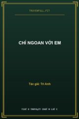Chỉ Ngoan Với Em