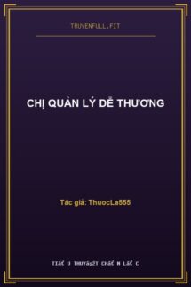 Chị Quản Lý Dễ Thương