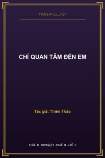 Chỉ Quan Tâm Đến Em