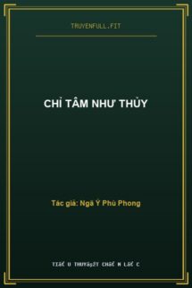 Chỉ Tâm Như Thủy