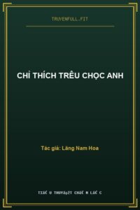 Chỉ Thích Trêu Chọc Anh