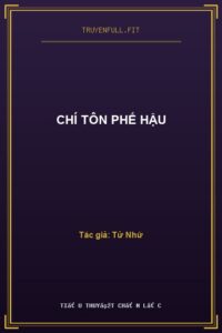 Chí Tôn Phế Hậu