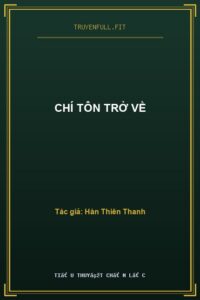 Chí Tôn Trở Về