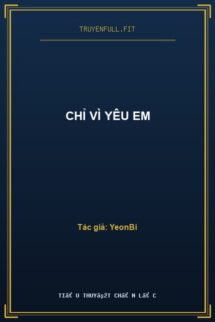 Chỉ Vì Yêu Em