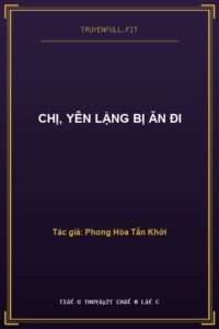 Chị, Yên Lặng Bị Ăn Đi