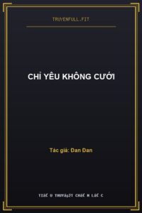 Chỉ Yêu Không Cưới