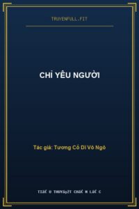 Chỉ Yêu Người