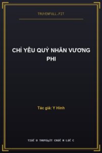 Chỉ Yêu Quỷ Nhãn Vương Phi