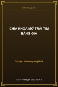 Chìa Khóa Mở Trái Tim Băng Giá
