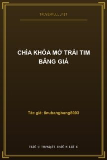 Chìa Khóa Mở Trái Tim Băng Giá