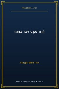 Chia Tay Vạn Tuế